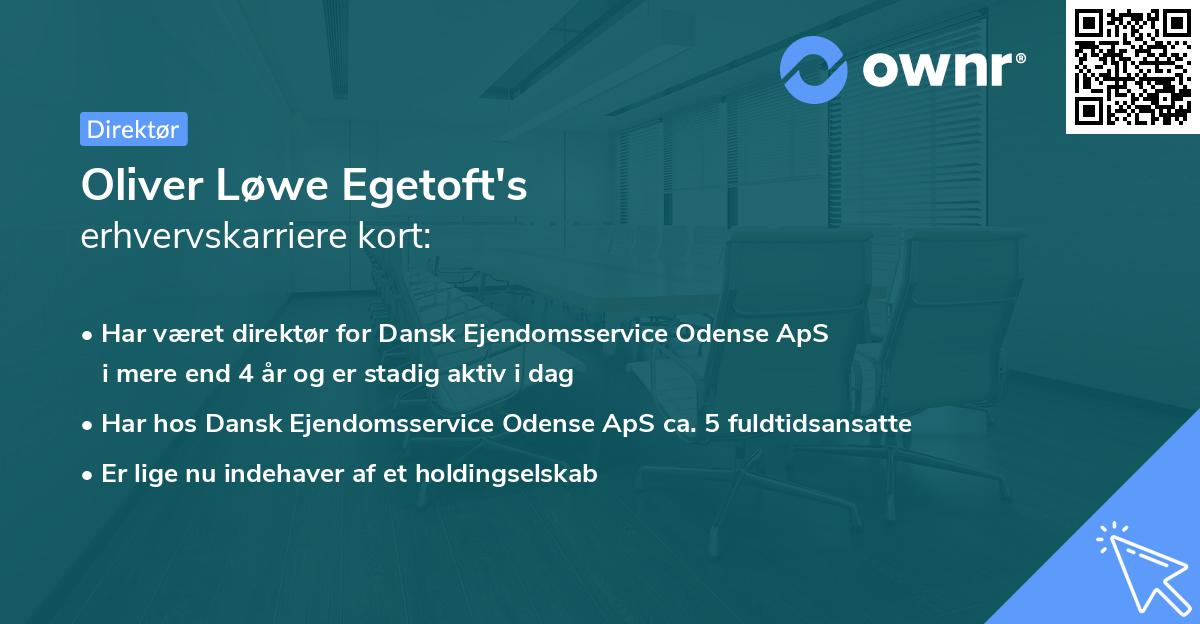 Oliver Løwe Egetoft's erhvervskarriere kort