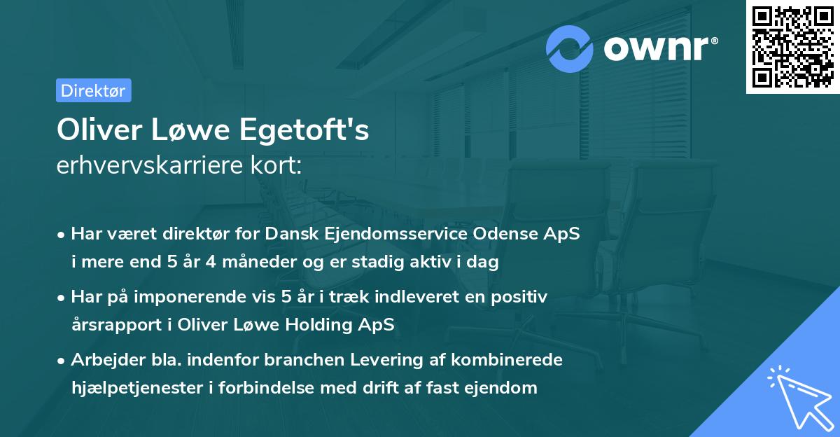 Oliver Løwe Egetoft's erhvervskarriere kort