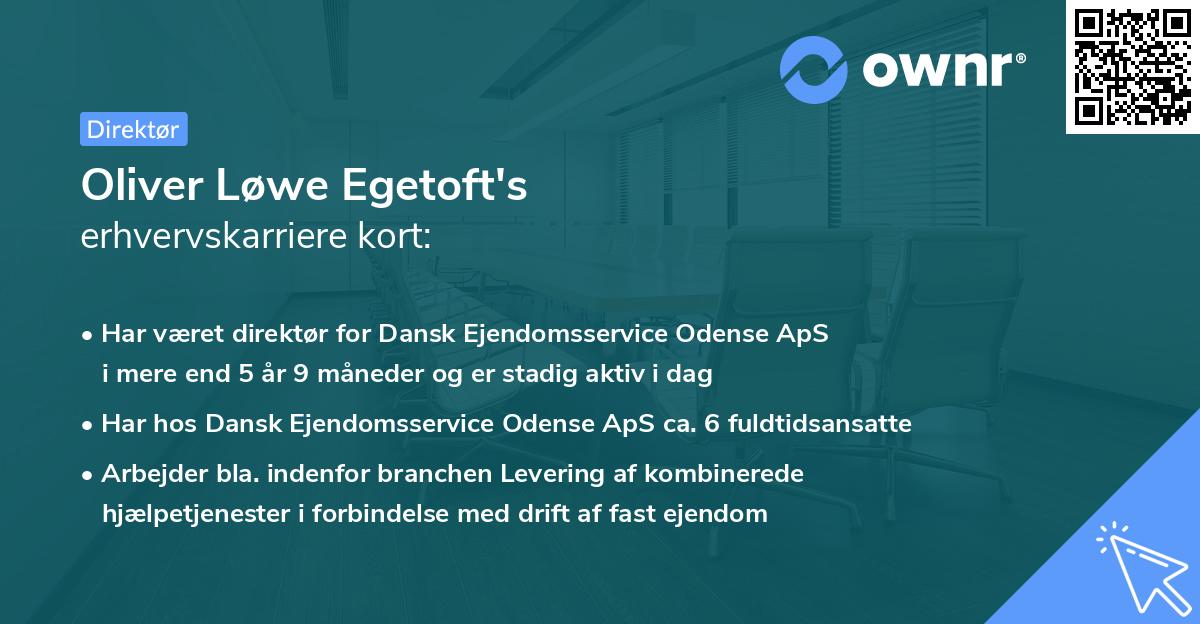 Oliver Løwe Egetoft's erhvervskarriere kort
