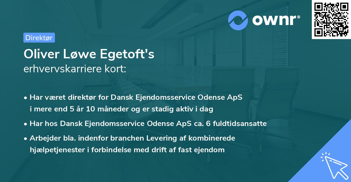Oliver Løwe Egetoft's erhvervskarriere kort