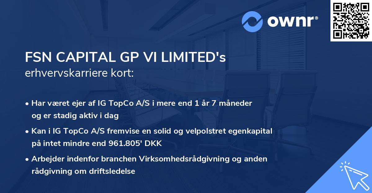 FSN CAPITAL GP VI LIMITED's erhvervskarriere kort