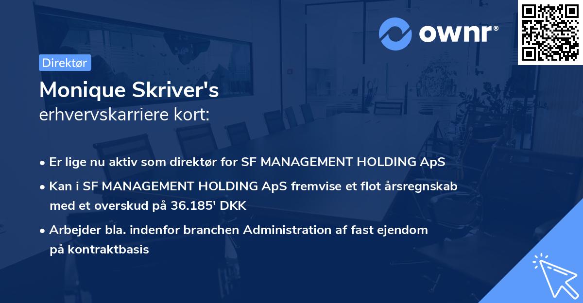 Monique Skriver's erhvervskarriere kort