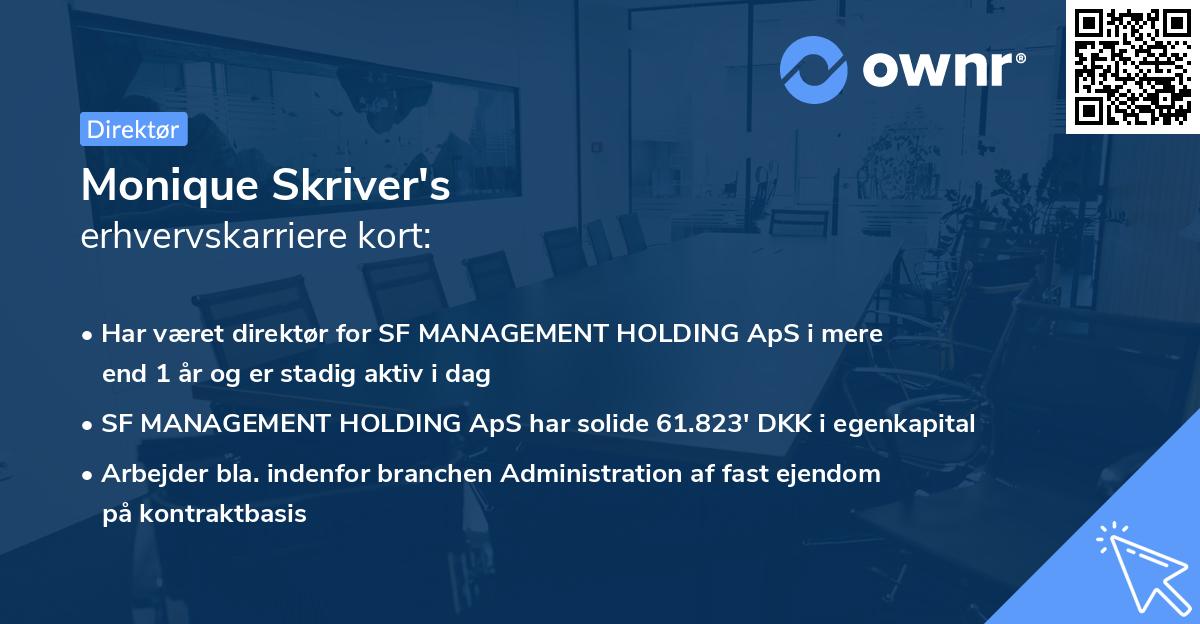 Monique Skriver's erhvervskarriere kort
