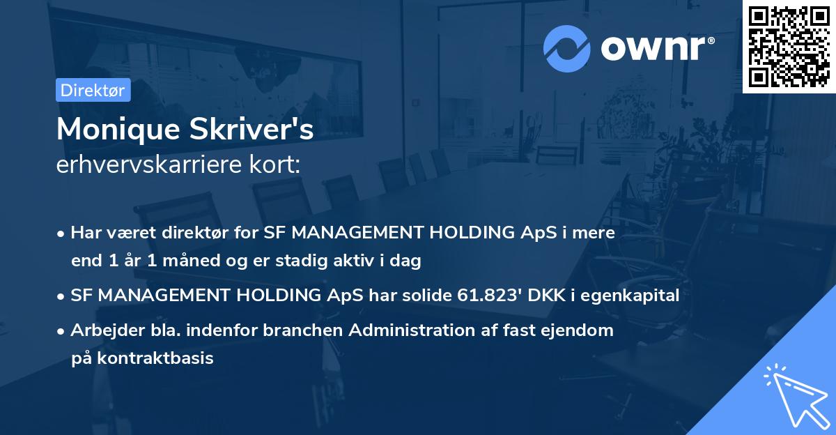 Monique Skriver's erhvervskarriere kort