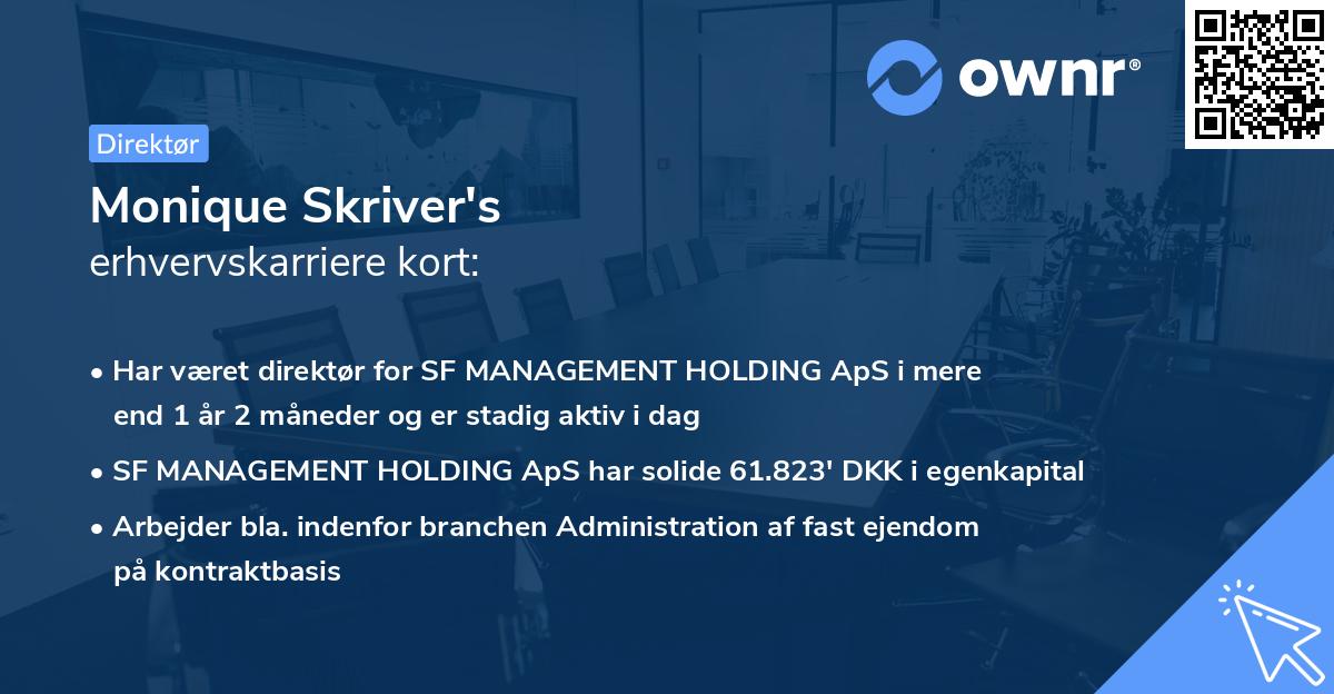 Monique Skriver's erhvervskarriere kort
