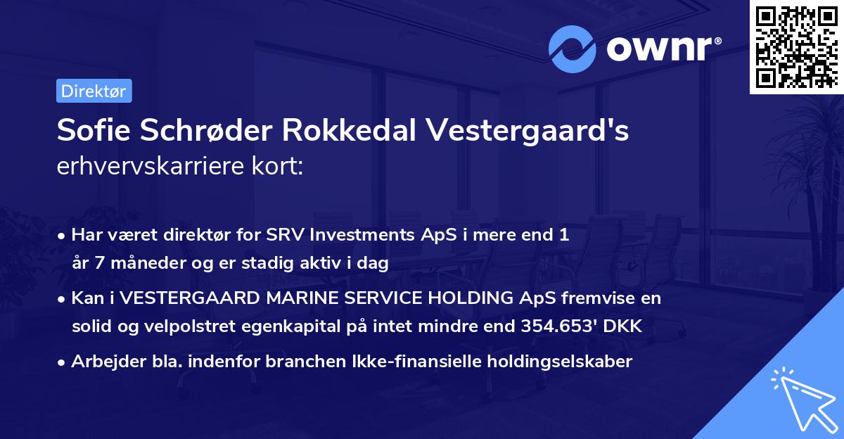 Sofie Schrøder Rokkedal Vestergaard's erhvervskarriere kort