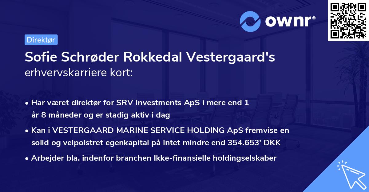 Sofie Schrøder Rokkedal Vestergaard's erhvervskarriere kort
