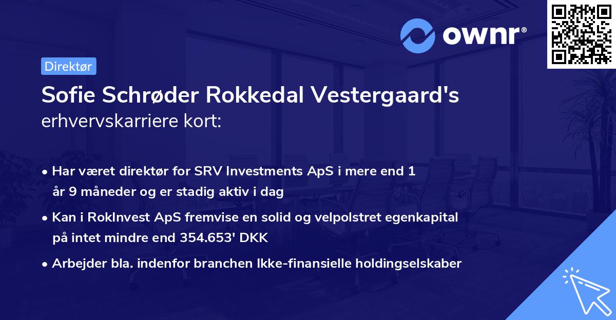 Sofie Schrøder Rokkedal Vestergaard's erhvervskarriere kort