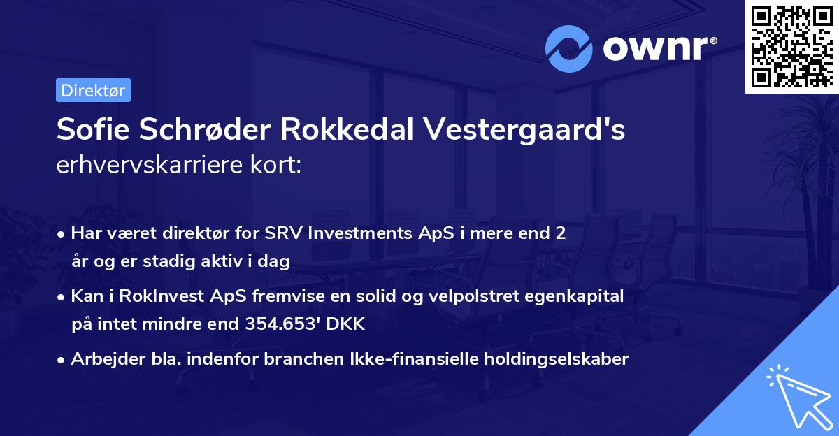 Sofie Schrøder Rokkedal Vestergaard's erhvervskarriere kort