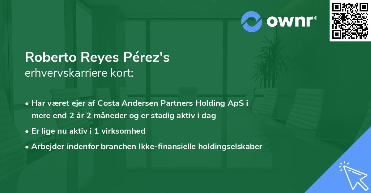 Roberto Reyes Pérez's erhvervskarriere kort