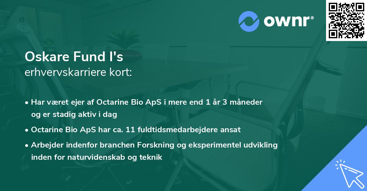 Oskare Fund I's erhvervskarriere kort