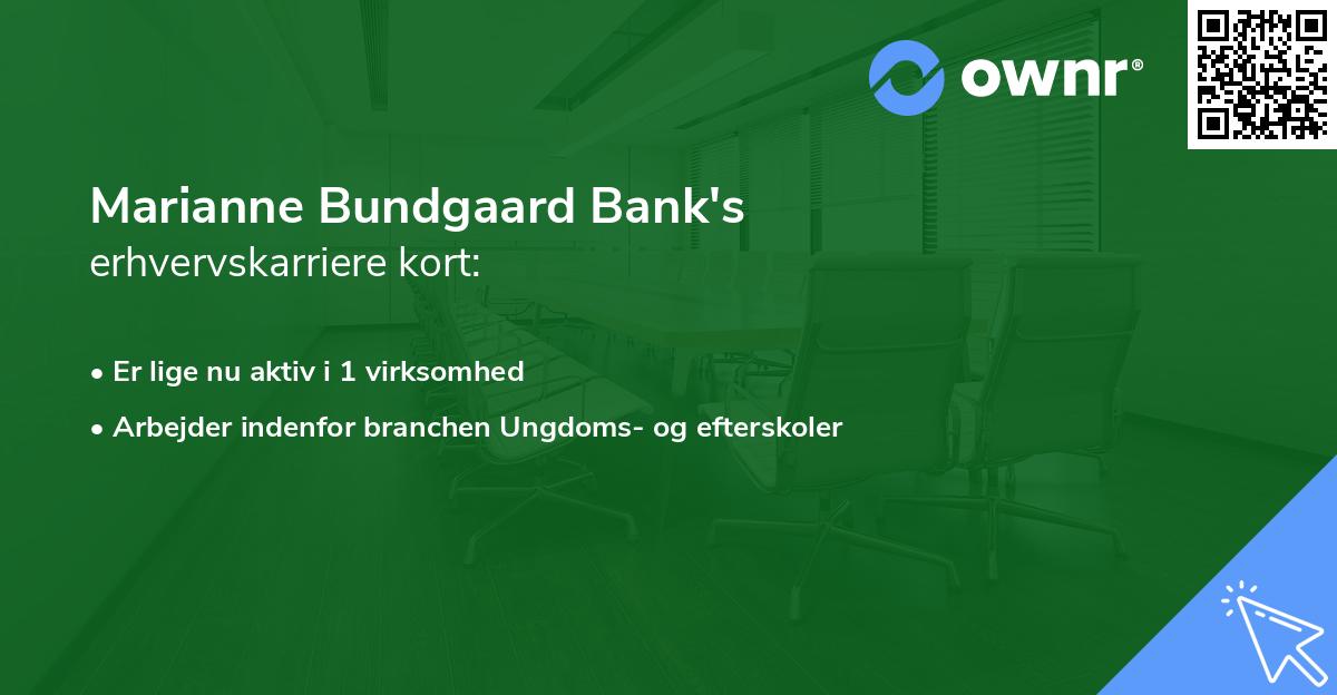 Marianne Bundgaard Bank's erhvervskarriere kort