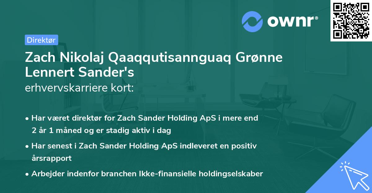 Zach Nikolaj Qaaqqutisannguaq Grønne Lennert Sander's erhvervskarriere kort