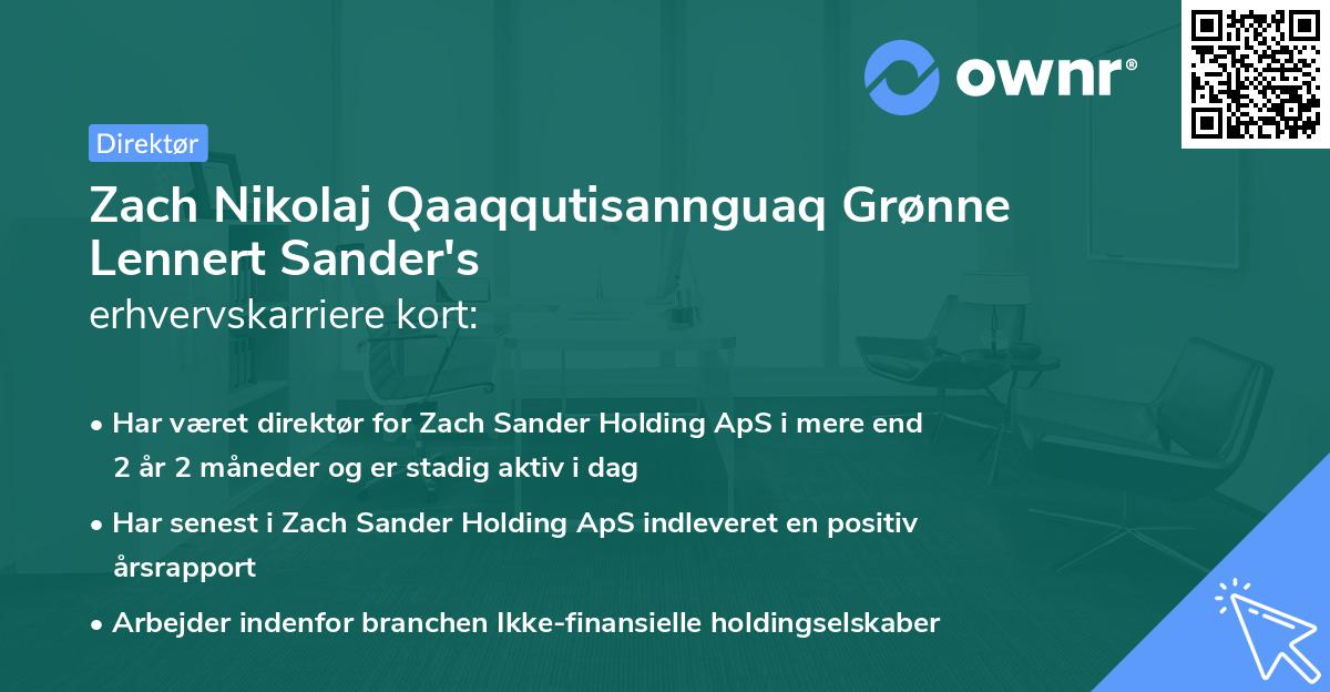 Zach Nikolaj Qaaqqutisannguaq Grønne Lennert Sander's erhvervskarriere kort