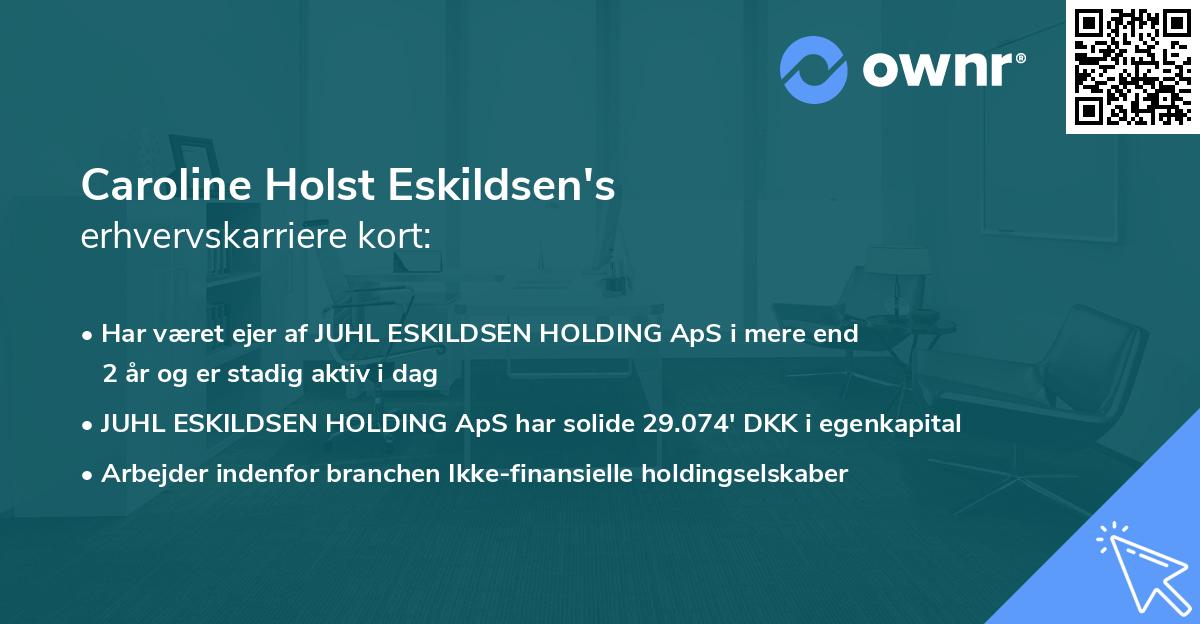 Caroline Holst Eskildsen's erhvervskarriere kort