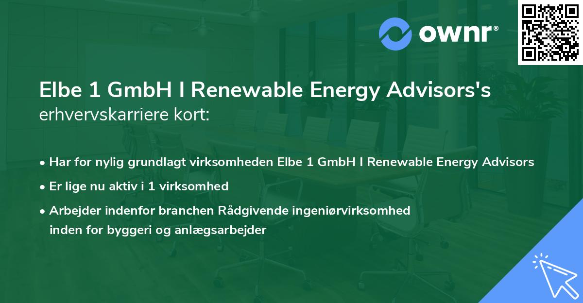 Elbe 1 GmbH I Renewable Energy Advisors's erhvervskarriere kort