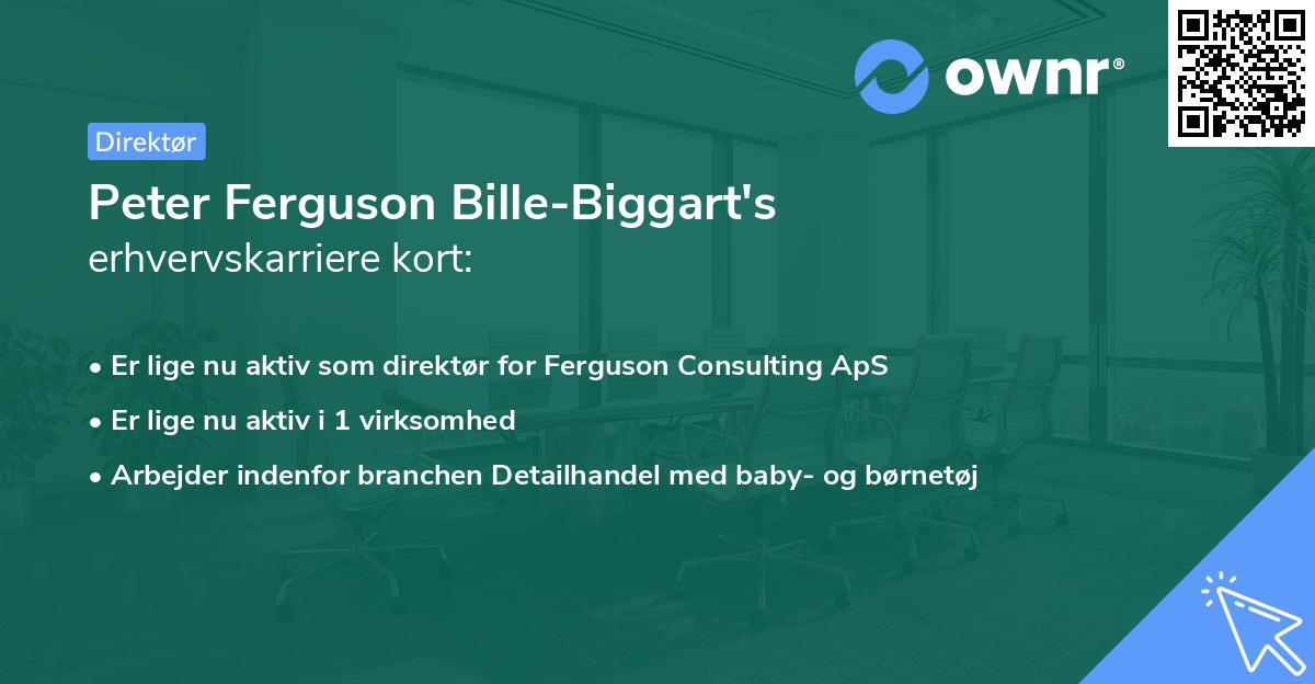 Peter Ferguson Bille-Biggart's erhvervskarriere kort