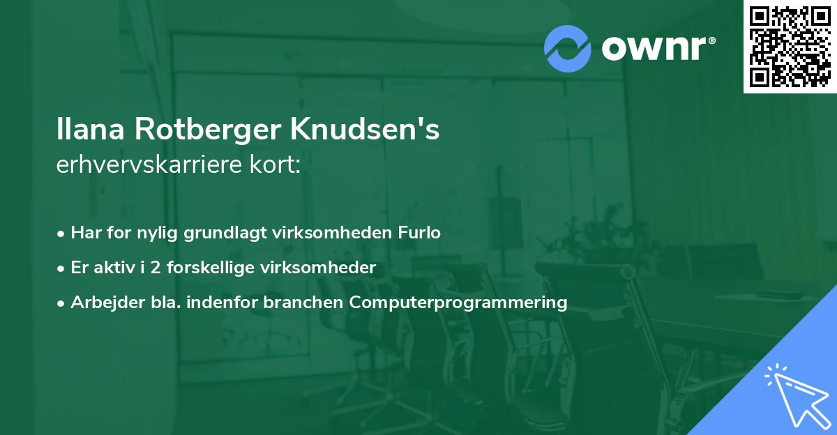 Ilana Rotberger Knudsen's erhvervskarriere kort