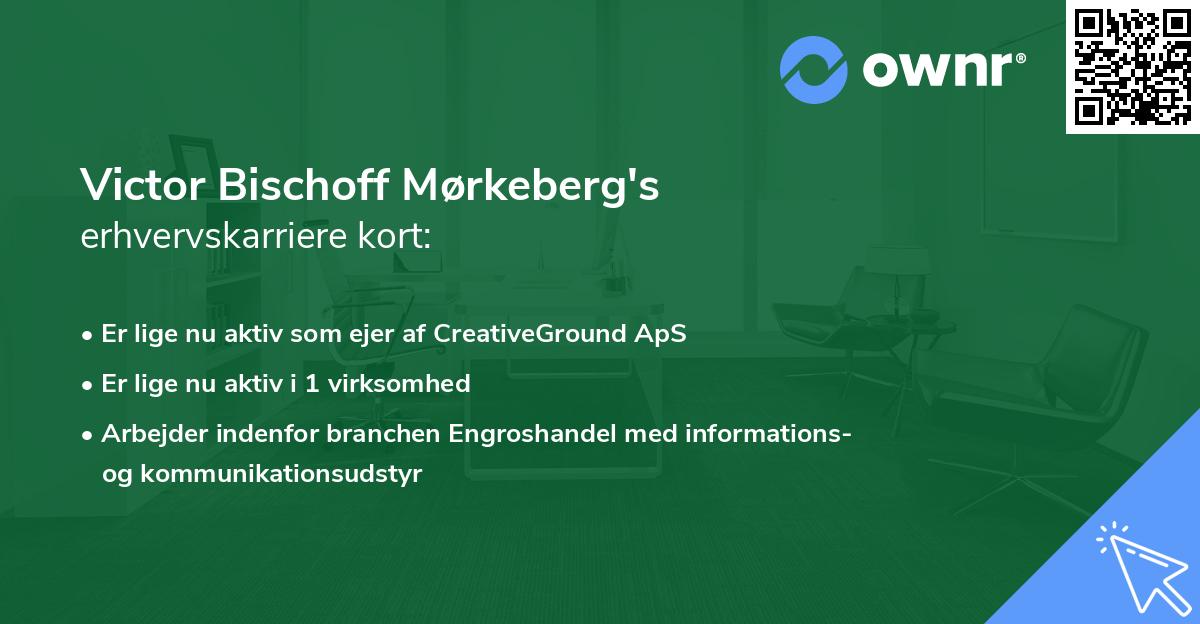 Victor Bischoff Mørkeberg's erhvervskarriere kort