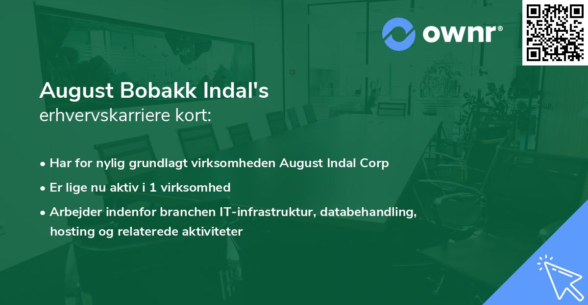 August Bobakk Indal's erhvervskarriere kort