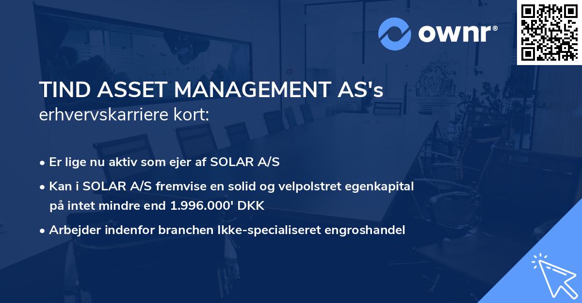 TIND ASSET MANAGEMENT AS's erhvervskarriere kort