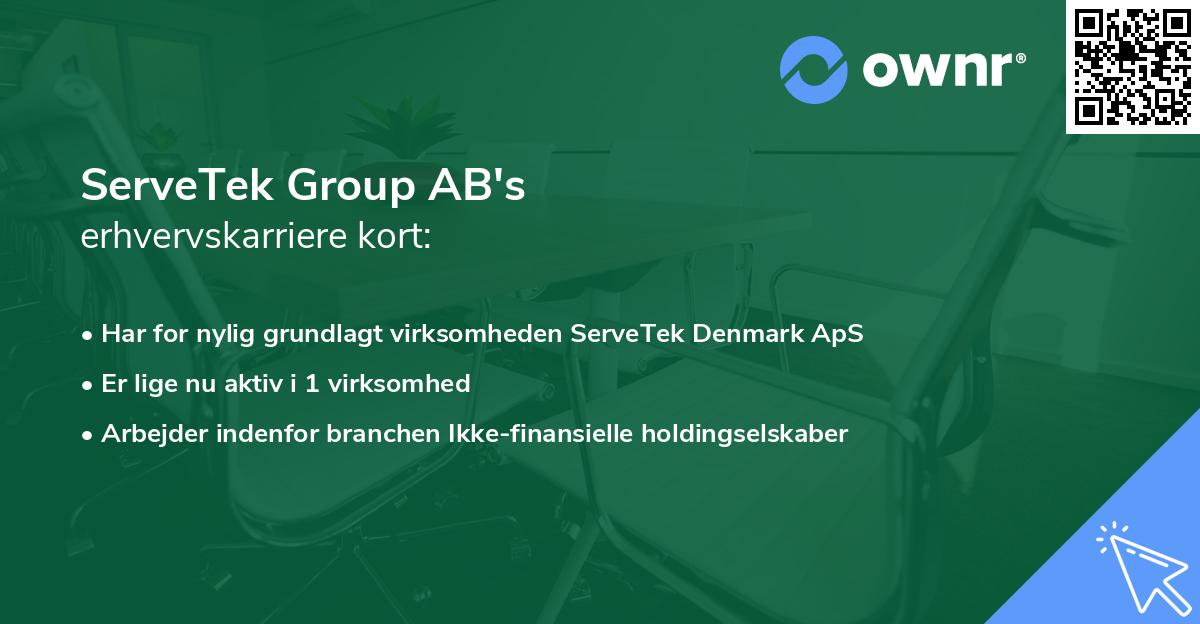 ServeTek Group AB's erhvervskarriere kort
