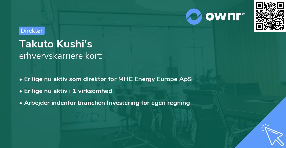 Takuto Kushi's erhvervskarriere kort