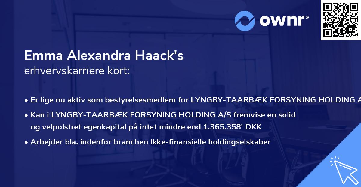 Emma Alexandra Haack's erhvervskarriere kort