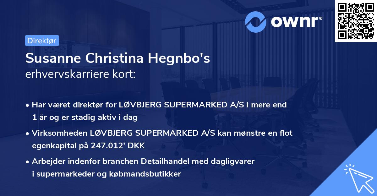 Susanne Christina Hegnbo's erhvervskarriere kort