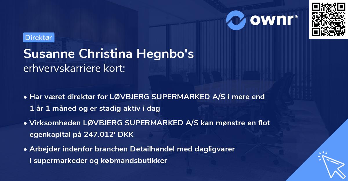 Susanne Christina Hegnbo's erhvervskarriere kort