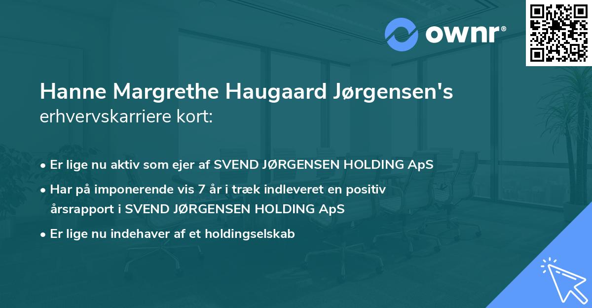 Hanne Margrethe Haugaard Jørgensen's erhvervskarriere kort