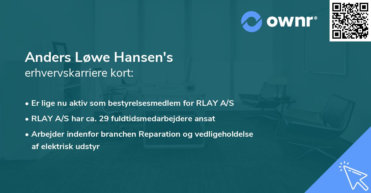 Anders Løwe Hansen's erhvervskarriere kort