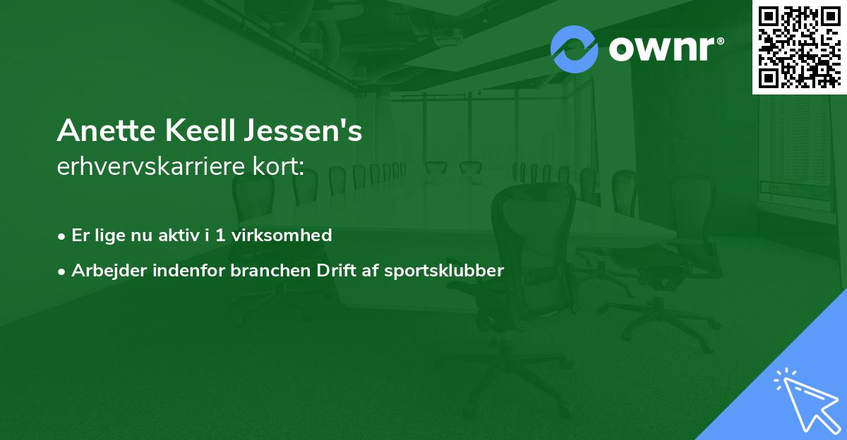 Anette Keell Jessen's erhvervskarriere kort