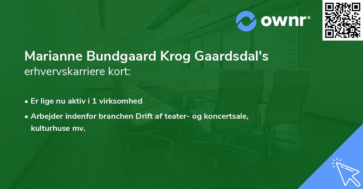 Marianne Bundgaard Krog Gaardsdal's erhvervskarriere kort