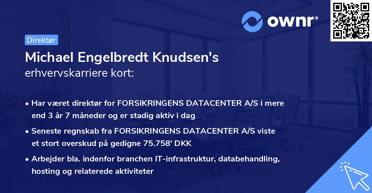 Michael Engelbredt Knudsen's erhvervskarriere kort
