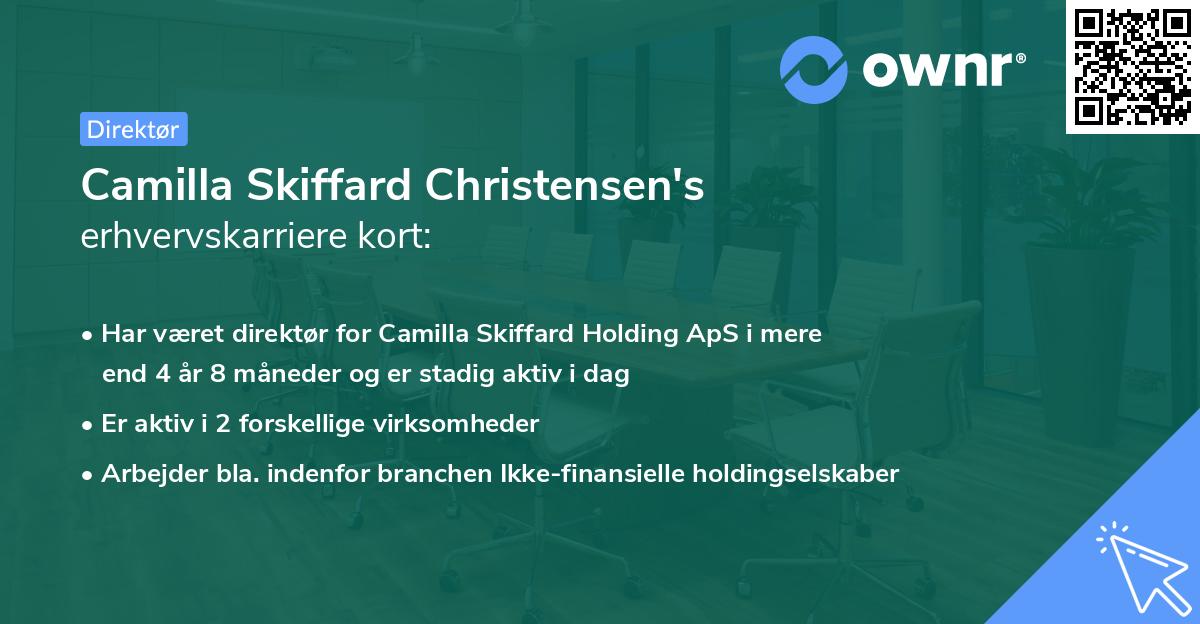 Camilla Skiffard Christensen's erhvervskarriere kort