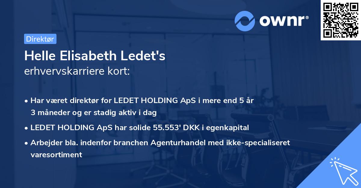 Helle Elisabeth Ledet's erhvervskarriere kort