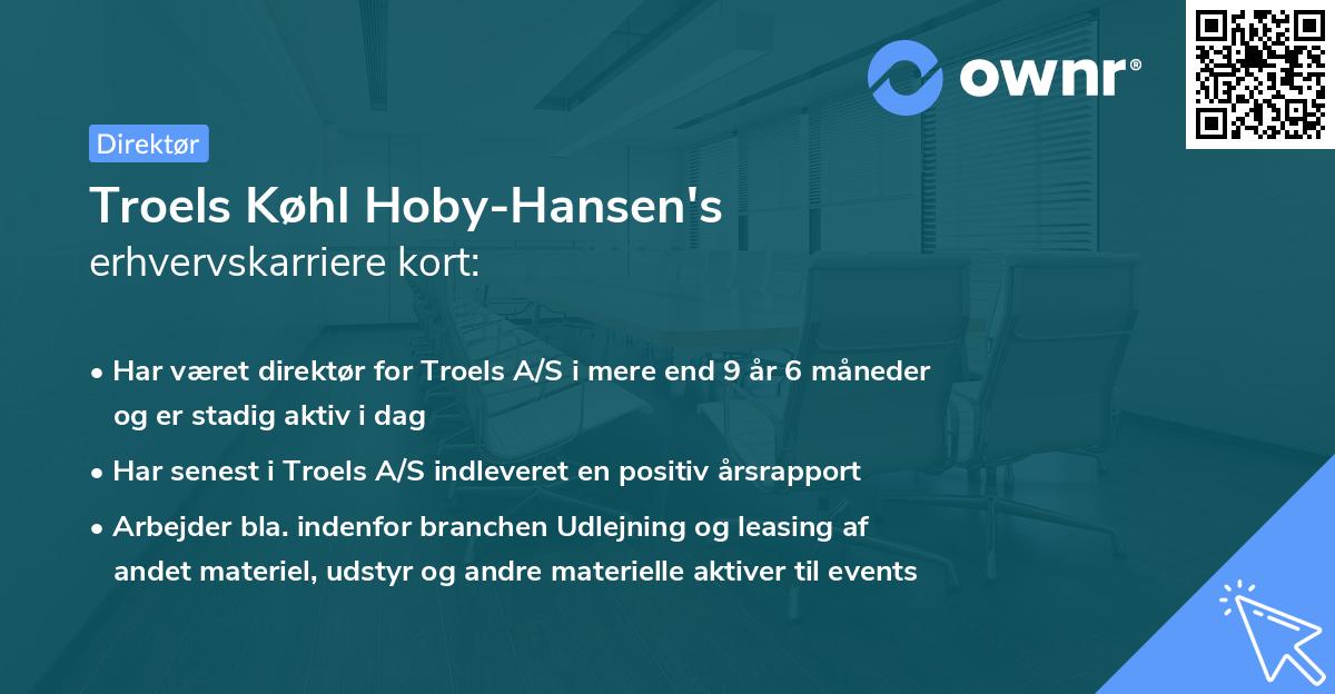 Troels Køhl Hoby-Hansen's erhvervskarriere kort