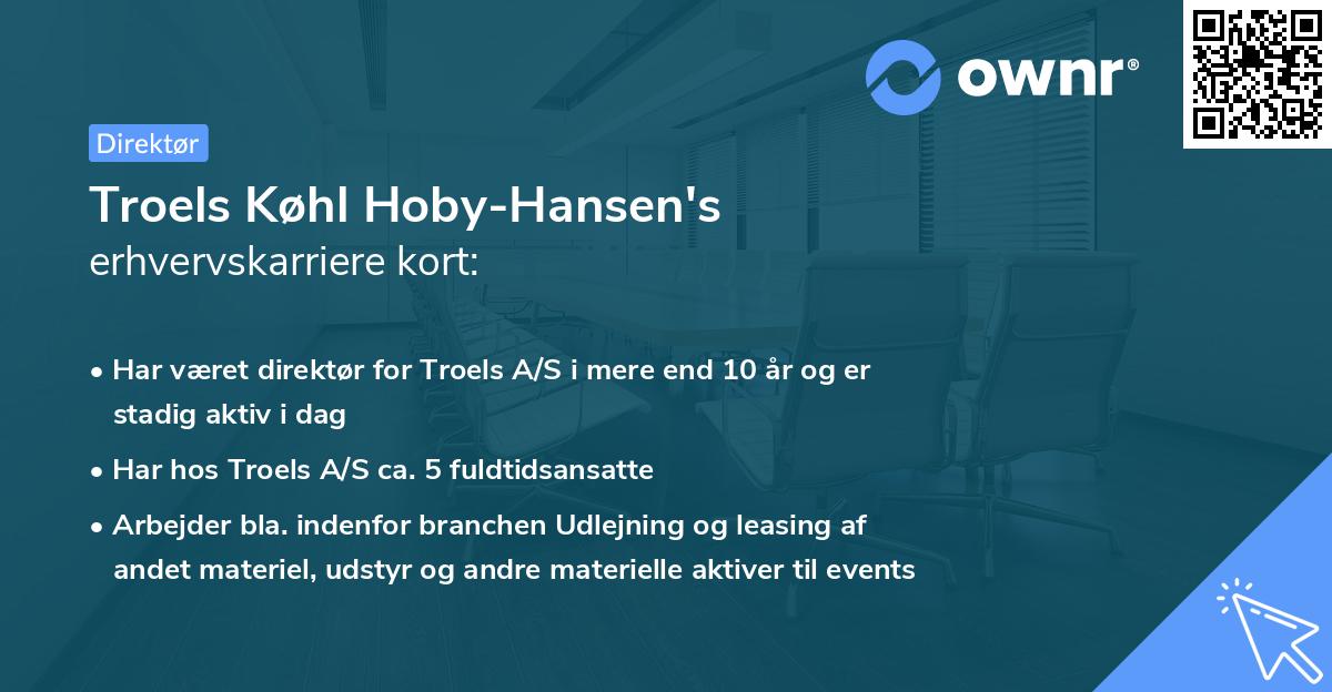 Troels Køhl Hoby-Hansen's erhvervskarriere kort