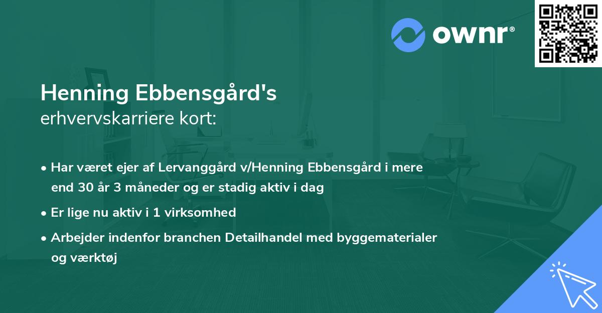 Henning Ebbensgård's erhvervskarriere kort