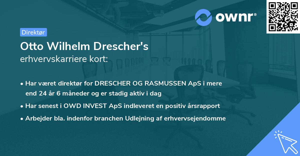Otto Wilhelm Drescher's erhvervskarriere kort