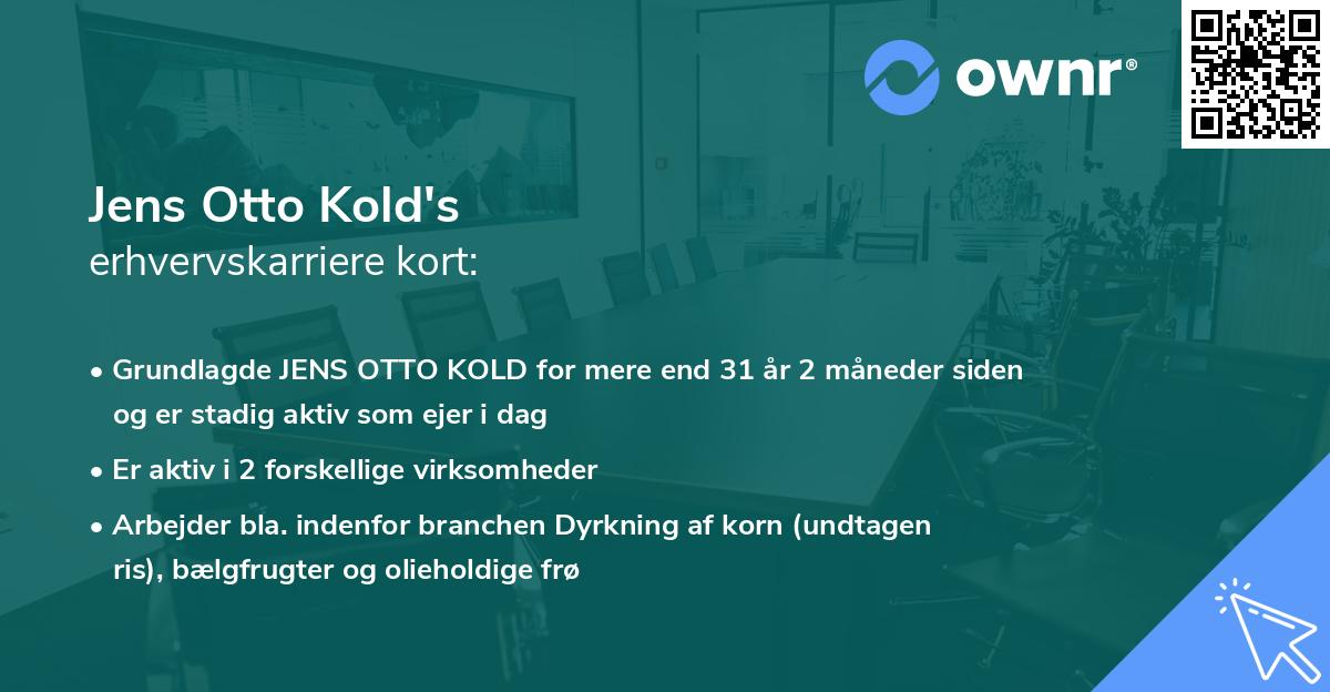 Jens Otto Kold's erhvervskarriere kort