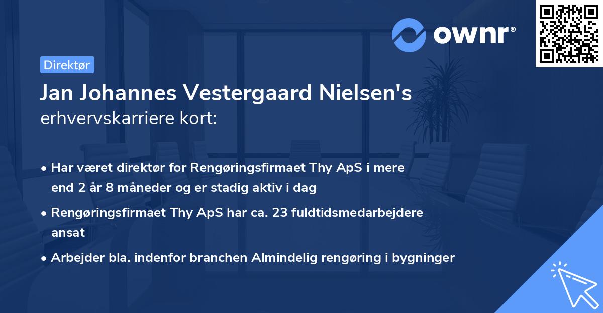 Jan Johannes Vestergaard Nielsen's erhvervskarriere kort