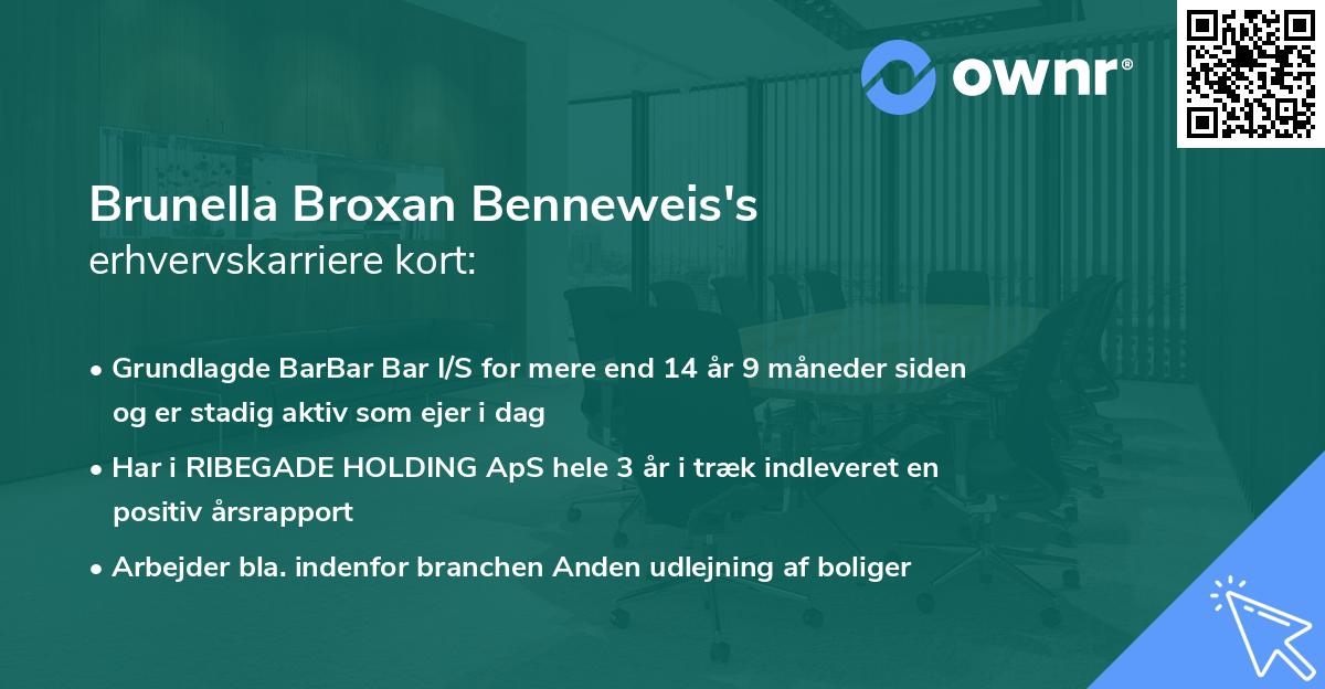Brunella Broxan Benneweis's erhvervskarriere kort