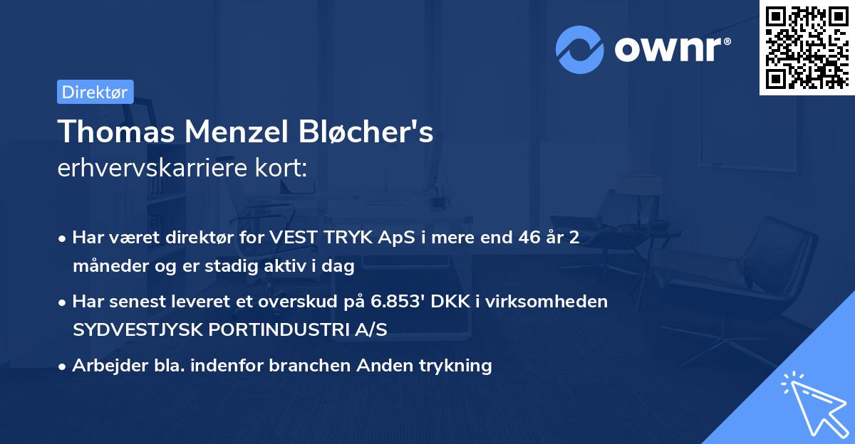 Thomas Menzel Bløcher's erhvervskarriere kort