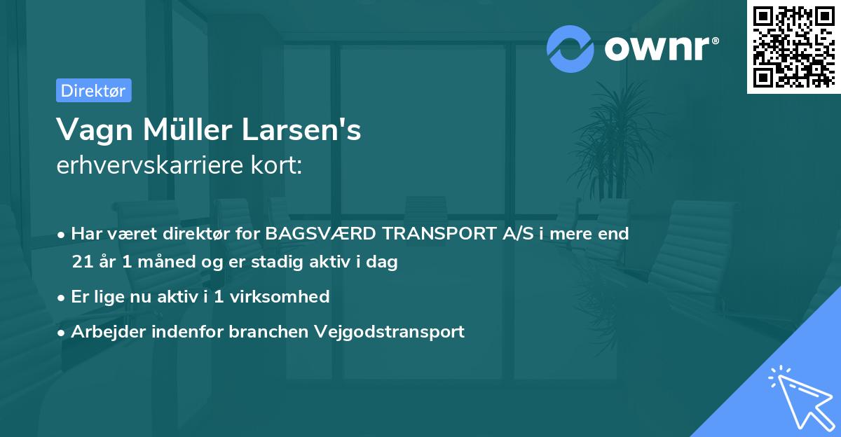 Vagn Müller Larsen's erhvervskarriere kort