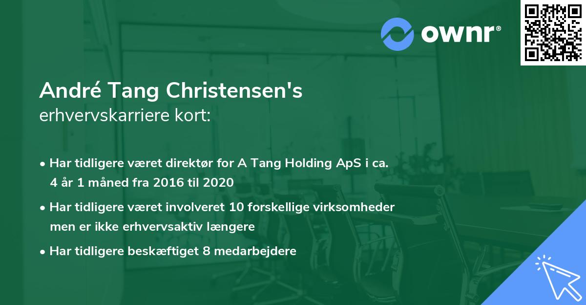 André Tang Christensen's erhvervskarriere kort