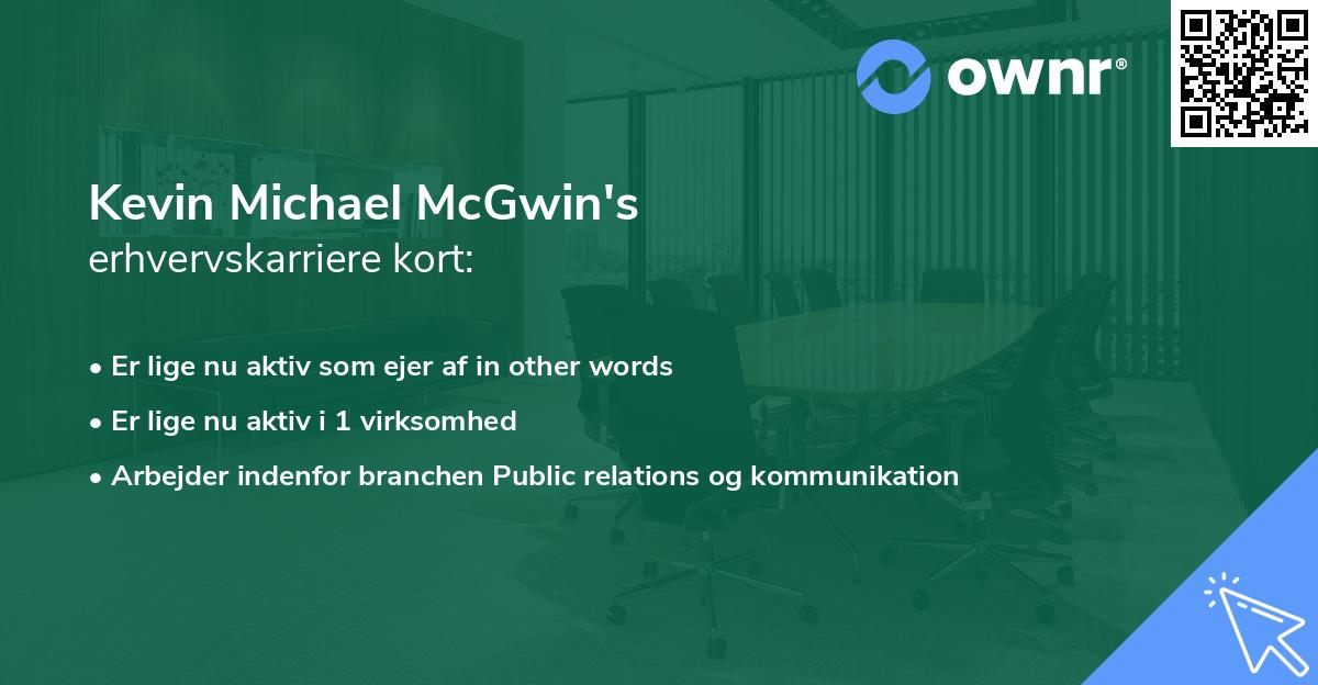 Kevin Michael McGwin's erhvervskarriere kort