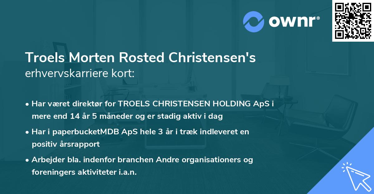 Troels Morten Rosted Christensen's erhvervskarriere kort