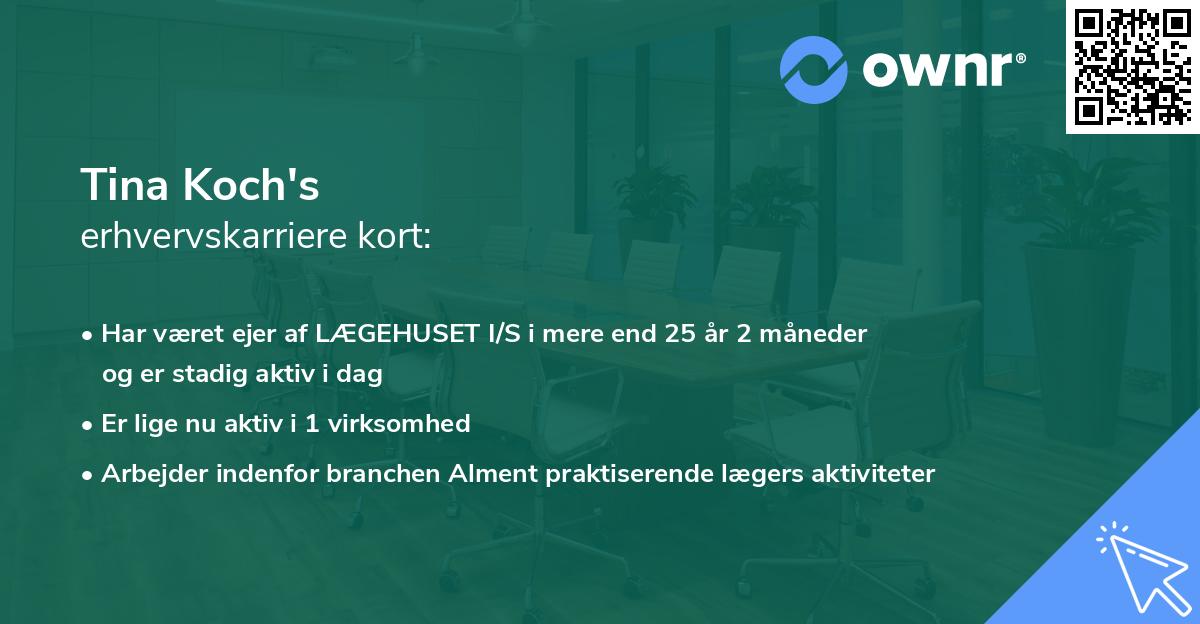 Tina Koch's erhvervskarriere kort